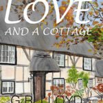Love and a Cottage Cover