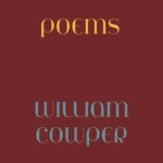 Poems: William Cowper